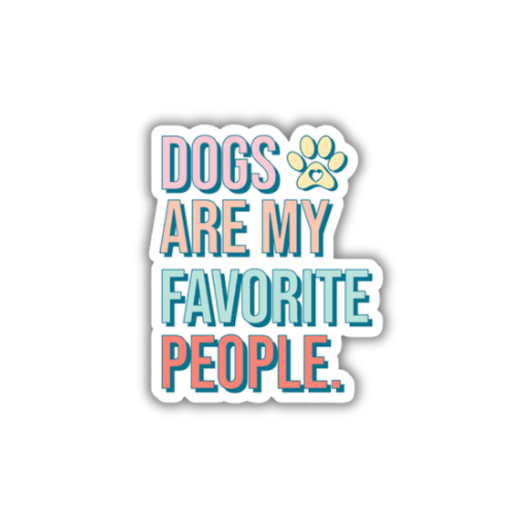 Dogs Are My Favorite People Vinyl Sticker